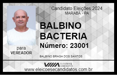 Candidato BALBINO BACTERIA 2024 - MARABÁ - Eleições