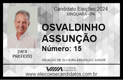 Candidato OSVALDINHO ASSUNÇÃO 2024 - XINGUARA - Eleições