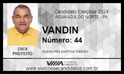 Candidato VANDIN 2024 - ÁGUA AZUL DO NORTE - Eleições