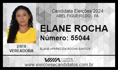 Candidato ELANE ROCHA 2024 - ABEL FIGUEIREDO - Eleições