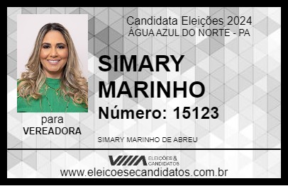 Candidato SIMARY MARINHO 2024 - ÁGUA AZUL DO NORTE - Eleições