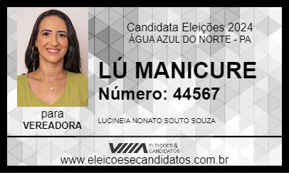 Candidato LÚ MANICURE 2024 - ÁGUA AZUL DO NORTE - Eleições