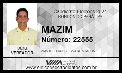 Candidato MAZIM 2024 - RONDON DO PARÁ - Eleições