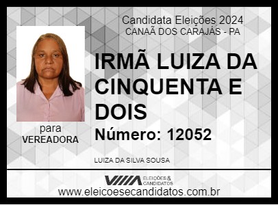 Candidato IRMÃ LUIZA DA CINQUENTA E DOIS 2024 - CANAÃ DOS CARAJÁS - Eleições