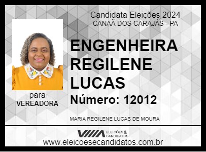 Candidato ENGENHEIRA REGILENE LUCAS 2024 - CANAÃ DOS CARAJÁS - Eleições