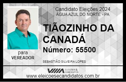 Candidato TIÃOZINHO DA CANADÁ 2024 - ÁGUA AZUL DO NORTE - Eleições