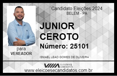 Candidato JUNIOR CEROTO 2024 - BELÉM - Eleições