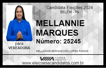 Candidato MELLANNIE MARQUES 2024 - BELÉM - Eleições