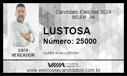 Candidato LUSTOSA 2024 - BELÉM - Eleições