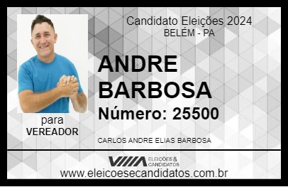 Candidato ANDRE BARBOSA 2024 - BELÉM - Eleições