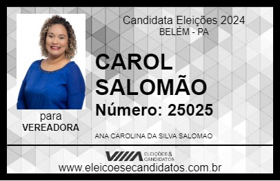 Candidato CAROL SALOMÃO 2024 - BELÉM - Eleições