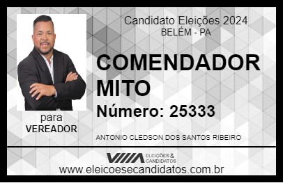 Candidato COMENDADOR MITO 2024 - BELÉM - Eleições