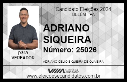 Candidato ADRIANO SIQUEIRA 2024 - BELÉM - Eleições