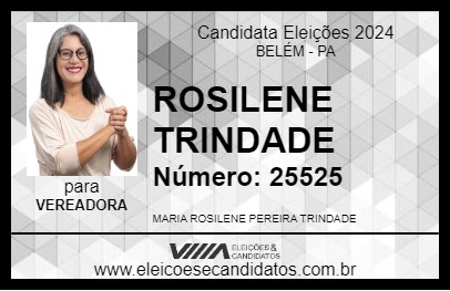 Candidato ROSILENE TRINDADE 2024 - BELÉM - Eleições