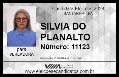 Candidato SILVIA DO PLANALTO 2024 - SANTARÉM - Eleições