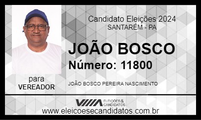 Candidato JOÃO BOSCO 2024 - SANTARÉM - Eleições