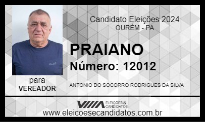 Candidato PRAIANO 2024 - OURÉM - Eleições