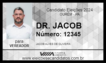 Candidato DR. JACOB 2024 - OURÉM - Eleições