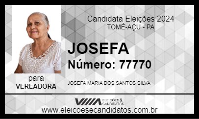 Candidato JOSEFA 2024 - TOMÉ-AÇU - Eleições