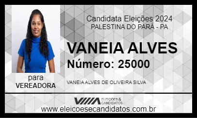 Candidato VANEIA ALVES 2024 - PALESTINA DO PARÁ - Eleições