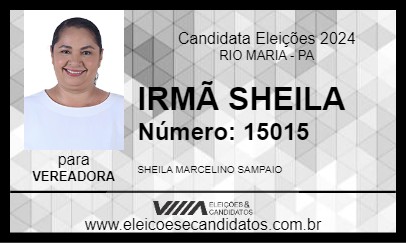 Candidato IRMÃ SHEILA 2024 - RIO MARIA - Eleições