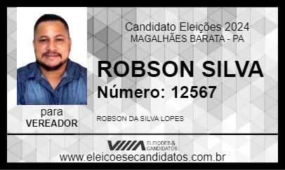 Candidato ROBSON SILVA 2024 - MAGALHÃES BARATA - Eleições