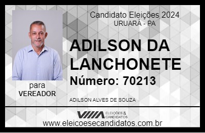 Candidato ADILSON DA LANCHONETE 2024 - URUARÁ - Eleições