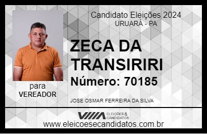 Candidato ZECA DA TRANSIRIRI 2024 - URUARÁ - Eleições