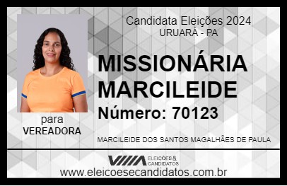 Candidato MISSIONÁRIA MARCILEIDE 2024 - URUARÁ - Eleições