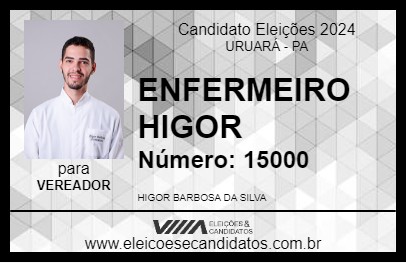 Candidato ENFERMEIRO HIGOR 2024 - URUARÁ - Eleições