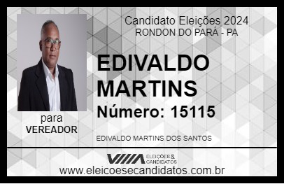 Candidato EDIVALDO MARTINS 2024 - RONDON DO PARÁ - Eleições