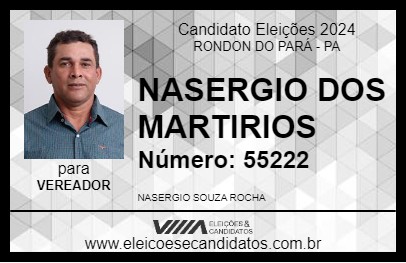 Candidato NASERGIO DOS MARTIRIOS 2024 - RONDON DO PARÁ - Eleições