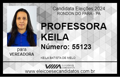 Candidato PROFESSORA KEILA 2024 - RONDON DO PARÁ - Eleições