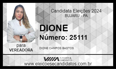 Candidato DIONE 2024 - BUJARU - Eleições