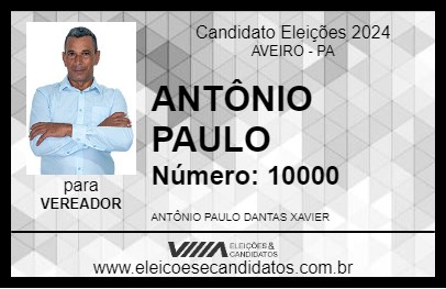 Candidato ANTÔNIO PAULO 2024 - AVEIRO - Eleições