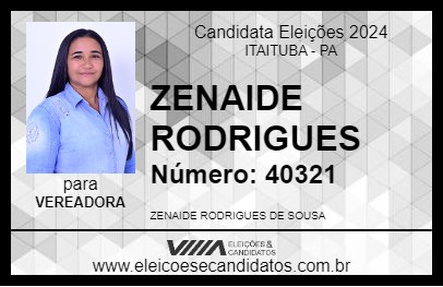 Candidato ZENAIDE RODRIGUES 2024 - ITAITUBA - Eleições