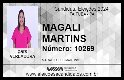 Candidato MAGALI MARTINS 2024 - ITAITUBA - Eleições