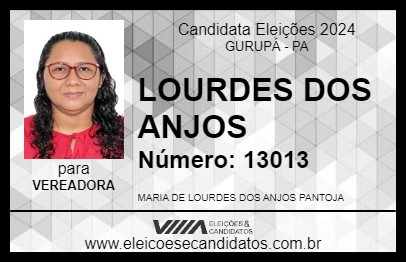 Candidato LOURDES DOS ANJOS 2024 - GURUPÁ - Eleições