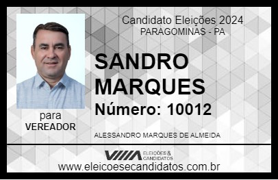 Candidato SANDRO MARQUES 2024 - PARAGOMINAS - Eleições