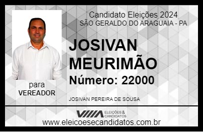 Candidato JOSIVAN MEURIMÃO 2024 - SÃO GERALDO DO ARAGUAIA - Eleições