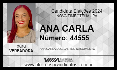 Candidato ANA CARLA 2024 - NOVA TIMBOTEUA - Eleições