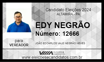 Candidato EDY NEGRÃO 2024 - ALTAMIRA - Eleições