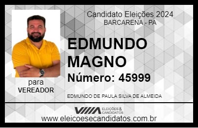 Candidato EDMUNDO MAGNO 2024 - BARCARENA - Eleições