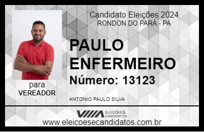 Candidato PAULO ENFERMEIRO 2024 - RONDON DO PARÁ - Eleições