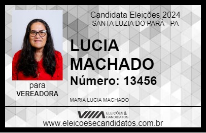 Candidato LUCIA MACHADO 2024 - SANTA LUZIA DO PARÁ - Eleições