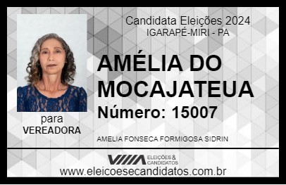 Candidato AMÉLIA DO MOCAJATEUA 2024 - IGARAPÉ-MIRI - Eleições