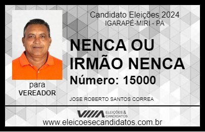 Candidato NENCÃO 2024 - IGARAPÉ-MIRI - Eleições