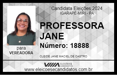 Candidato PROFESSORA JANE 2024 - IGARAPÉ-MIRI - Eleições