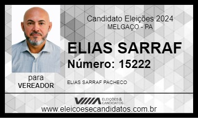 Candidato ELIAS SARRAF 2024 - MELGAÇO - Eleições