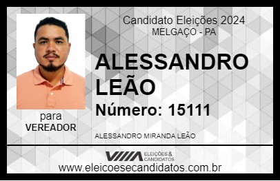 Candidato ALESSANDRO LEÃO 2024 - MELGAÇO - Eleições